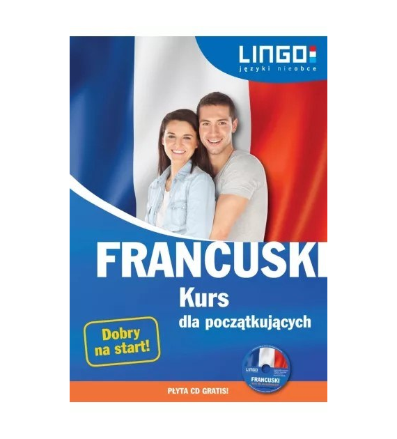 FRANCUSKI KURS DLA POCZĄTKUJĄCYCH  /LINGO/