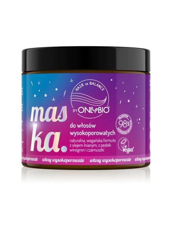 ONLYBIO HAIR in BALANCE BY ONLYBIO MASKA DO WŁOSÓW WYSOKOPOROWATYCH    400ml