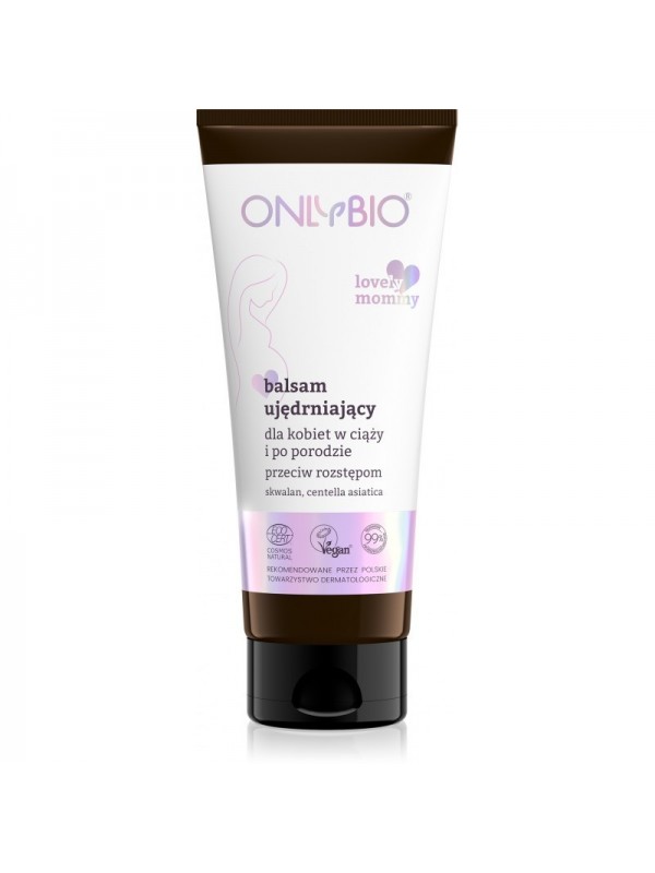 ONLYBIO Lovely Mommy Ujędrniający balsam przeciw rozstępom  200ml  - PL