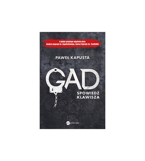 GAD. SPOWIEDŹ KLAWISZA. PAWEŁ KAPUSTA