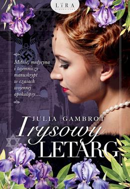 IRYSOWY LETARG JULIA GAMROT