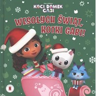 Koci Domek Gabi. Wesołych Świąt Kotki Gabi!