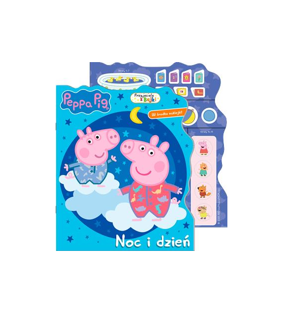 Noc i dzień. Świnka Peppa. Przyjaciele z bajki