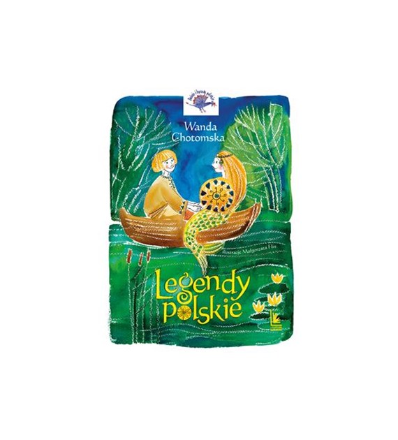 LEGENDY POLSKIE Wanda Chotomska