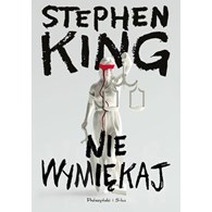 NIE WYMIĘKAJ STEPHEN KING