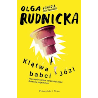 KLĄTWA BABCI JÓZI  OLGA RUDNICKA