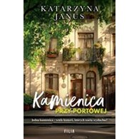 KAMIENICA PRZY PORTOWEJ  KATARZYNA JANUS