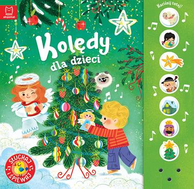 KOLĘDY DLA DZIECI. SŁUCHAJ I ŚPIEWAJ