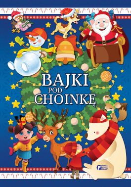 BAJKI POD CHOINKĘ