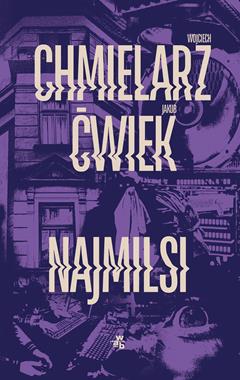NAJMILSI  W. CHmielarz J. Ćwiek