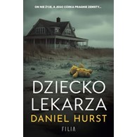 DZIECKO LEKARZA  Daniel Hurst