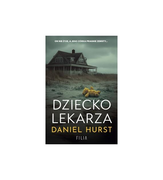 DZIECKO LEKARZA  Daniel Hurst
