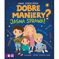 DOBRE MANIERY? JASNA SPRAWA