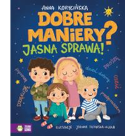 DOBRE MANIERY? JASNA SPRAWA