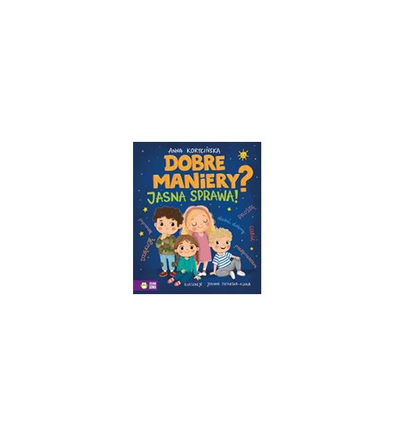 DOBRE MANIERY? JASNA SPRAWA