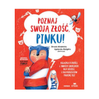 POZNAJ SWOJĄ ZŁOŚĆ, PINKU!  Książka o złości i innych emocjach dla dzieci i dla rodziców trochę też
Urszula MłodnickaAgnieszka Magdalena Waligóra