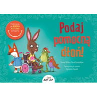 PODAJ POMOCNĄ DŁOŃ! Przekonaj się, jak wielka jest siła pomagania