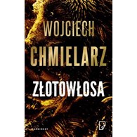 ZLOTOWŁOSA  Wojciech Chmielarz