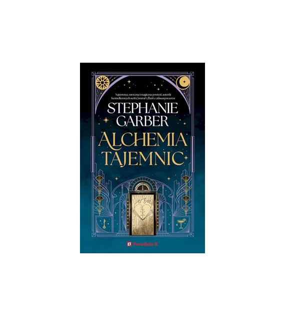 ALCHEMIA TAJEMNIC  Stephanie Garber