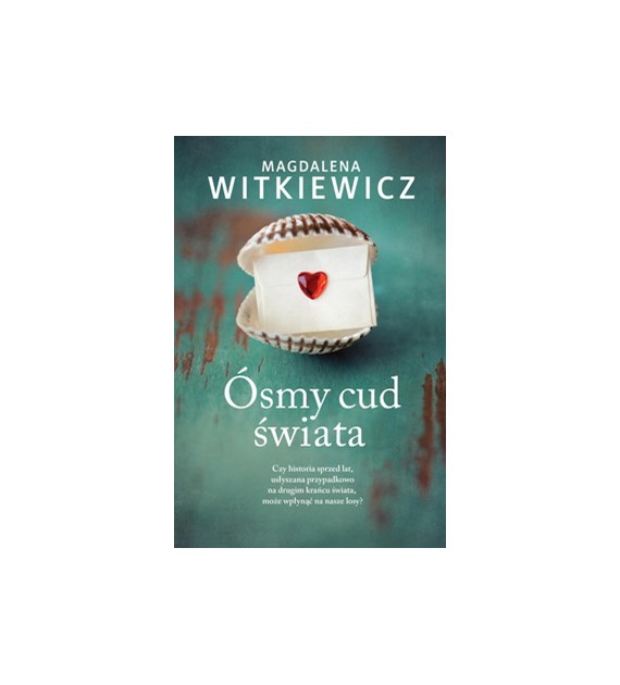 Ósmy cud świata Magdalena Witkiewicz