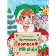 Najmniejszy pomocnik Mikołaja  Małgorzata Górna