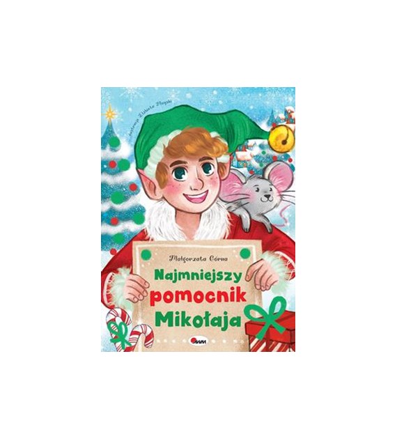 Najmniejszy pomocnik Mikołaja  Małgorzata Górna