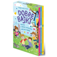 Pakiet Dobre bajki o tym, że najważniejsza jest miłość / Dobre bajki o tym, że wszystkie emocje są ważne / Dobre bajki o tym, że warto wierzyć w siebie