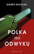 POLKA NA ODWYKU  Marek Sekierski
