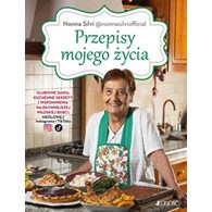 Przepisy mojego życia. Ulubione dania, kuchenne sekrety i wspomnienia najsłynniejszej włoskiej babci, królowej Instagrama i TikToka