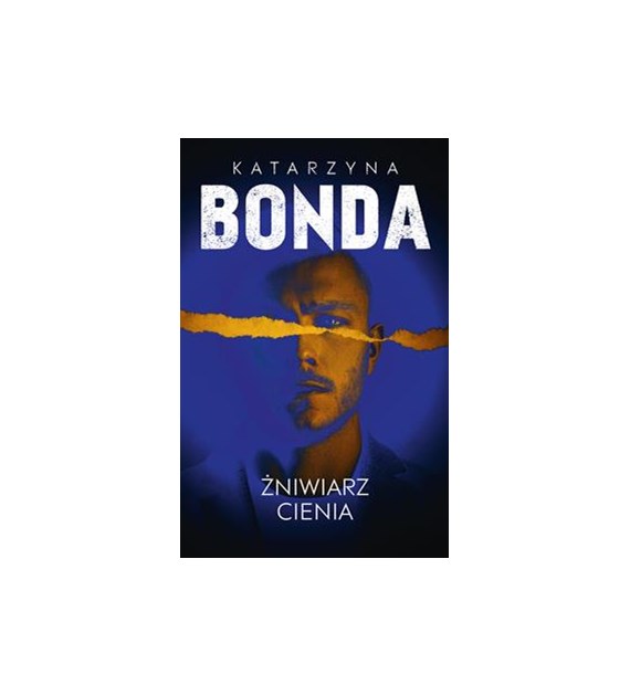 ŻNIWIARZ CIENIA Katarzyna Bonda