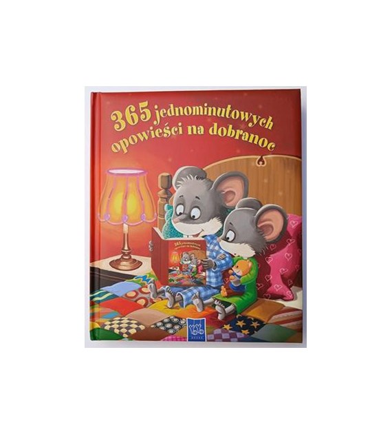 365 jednominutowych opowieści na dobranoc
