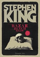 BAZAR ZŁYCH SNÓW Stephen King