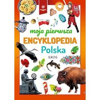 POLSKA . MOJA PIEREWSZA ENCYKLOPEDIA