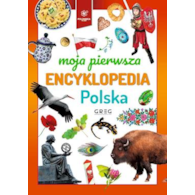 POLSKA . MOJA PIEREWSZA ENCYKLOPEDIA