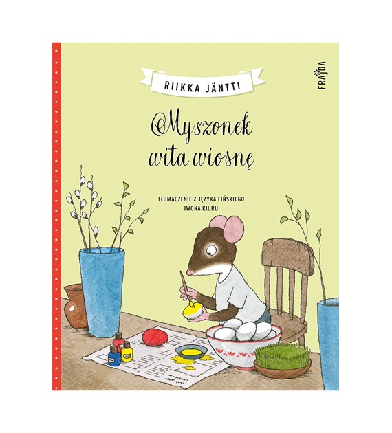 MYSZONEK WITA WIOSNĘ Riikka Jantti