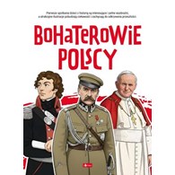 BOHATEROWIE POLSCY. POZNAJ POLSKĘ