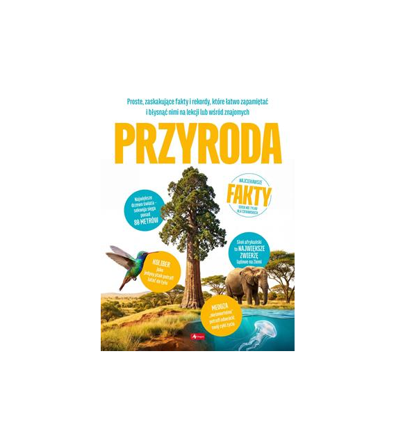 PRZYRODA. NAJCIEKAWSZE FAKTY