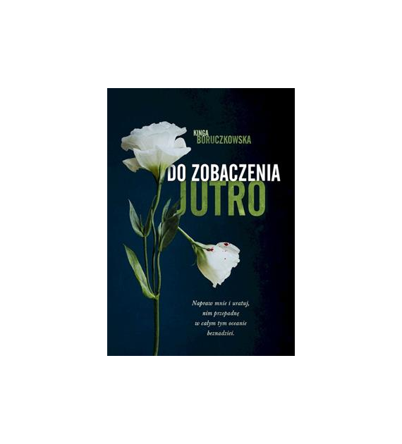 DO ZOBACZENIA JUTRO Kinga Boruczkowska  /pocket/