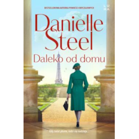 DALEKO OD DOMU  Danielle Steel