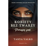 KOBIETY BEZ TWARZY. PIERWSZY SZOK. T.1 Tanya Valko