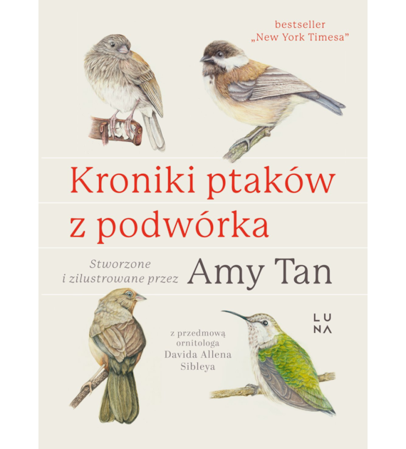 KRONIKI PTAKÓW Z PODWÓRKA  Amy Tan