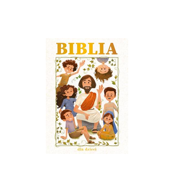 BIBLIA DLA DZIECI /ZIELONA SOWA/