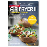 Air Fryer II. 28 dni na talerzu  Joanna Zielewska