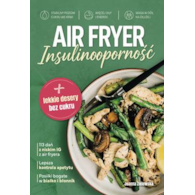 AIR FRYER. Insulinooporność  Joanna Zielewska