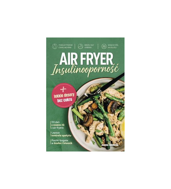 AIR FRYER. Insulinooporność  Joanna Zielewska