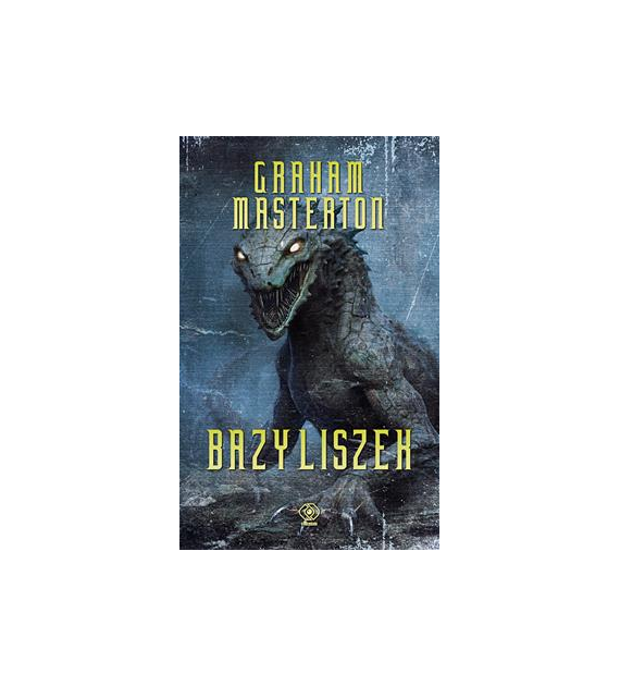 Bazyliszek  Graham Masterton