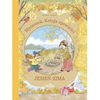 Księga opowieści. Jesień-zima. Myszonek  Riikka Jäntti