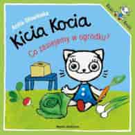 Co zasiejemy w ogródku? Kicia Kocia  Anita Głowińska