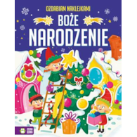 Boże Narodzenie. Ozdabiam naklejkami  Opracowanie zbiorowe