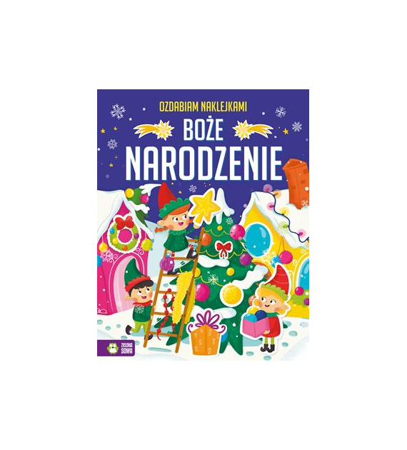 Boże Narodzenie. Ozdabiam naklejkami  Opracowanie zbiorowe